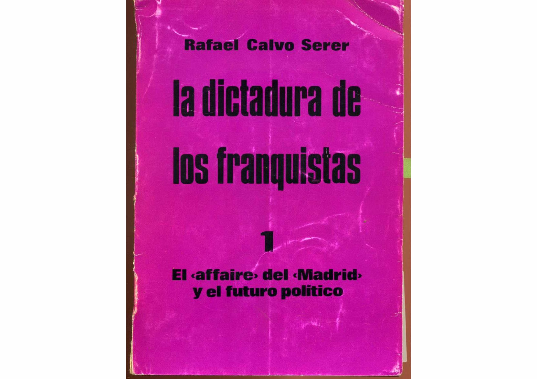 Portada de RUEDO IBERICO.LA DICTADURA DE LOS FRANQUISTAS