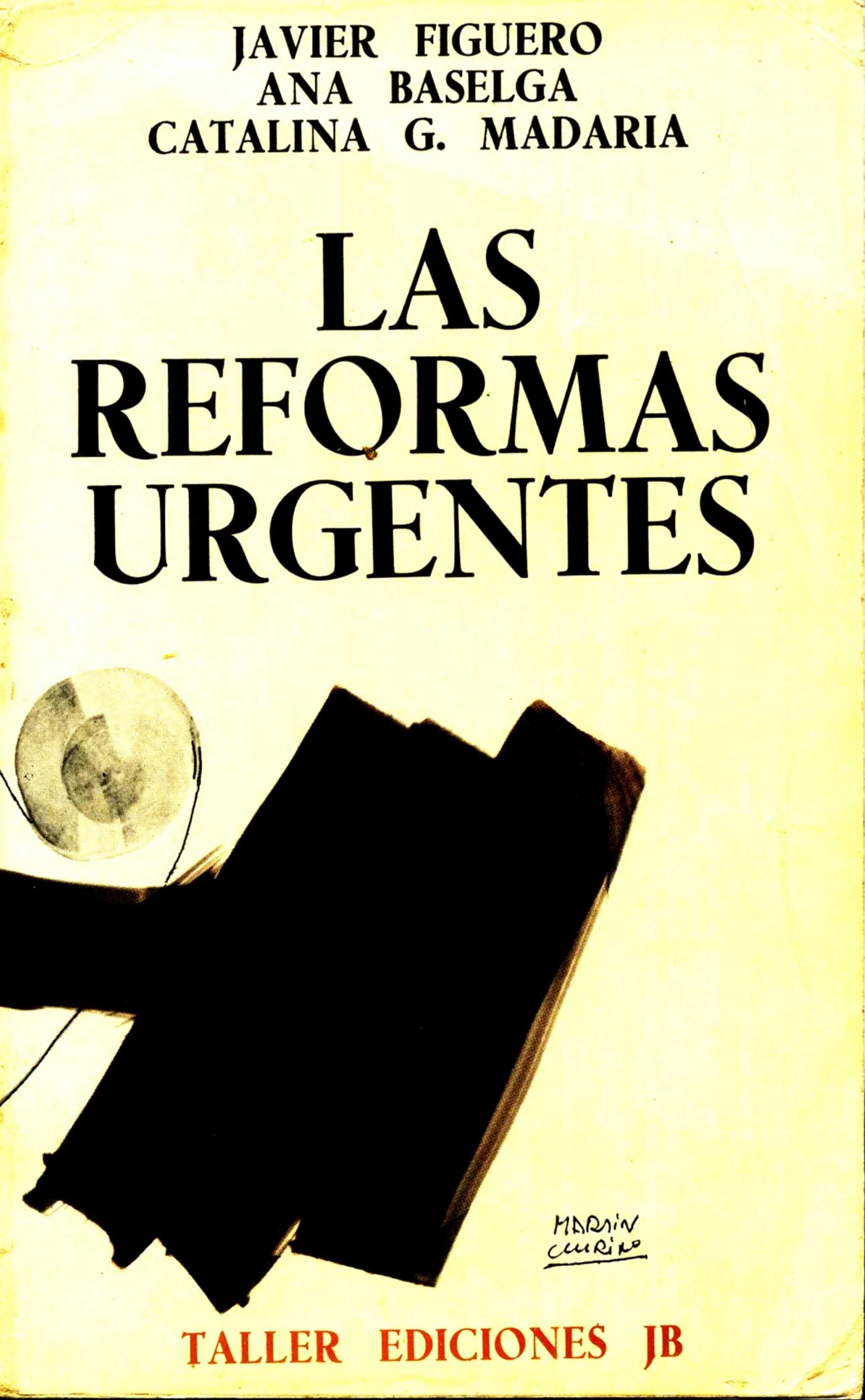 Portada de LAS REFORMAS URGENTES.LA LEY DE PRENSA