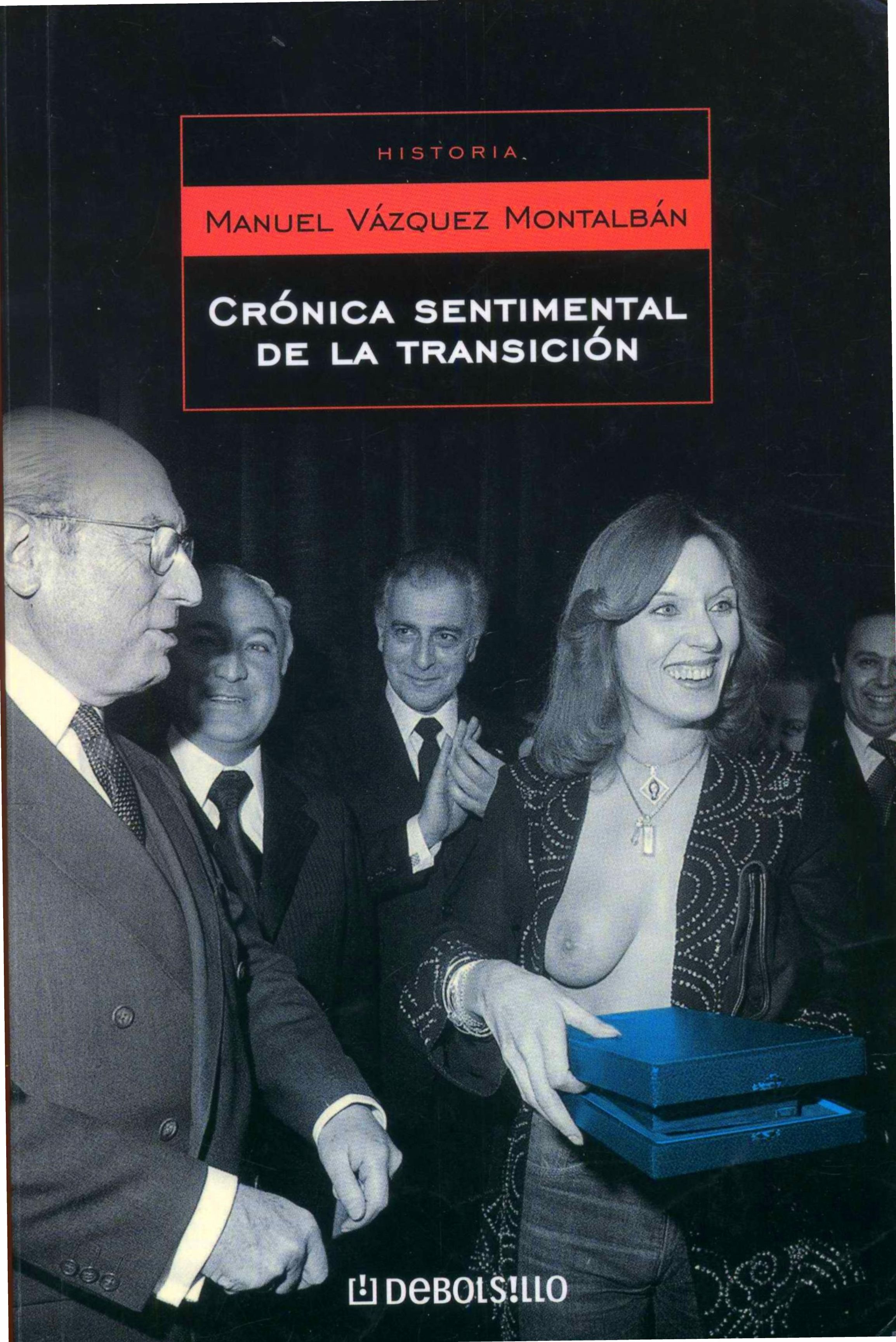 Portada de 2010.LIBRO.CRONICA SENTIMENTAL TRANSICION_MV MONTALBAN