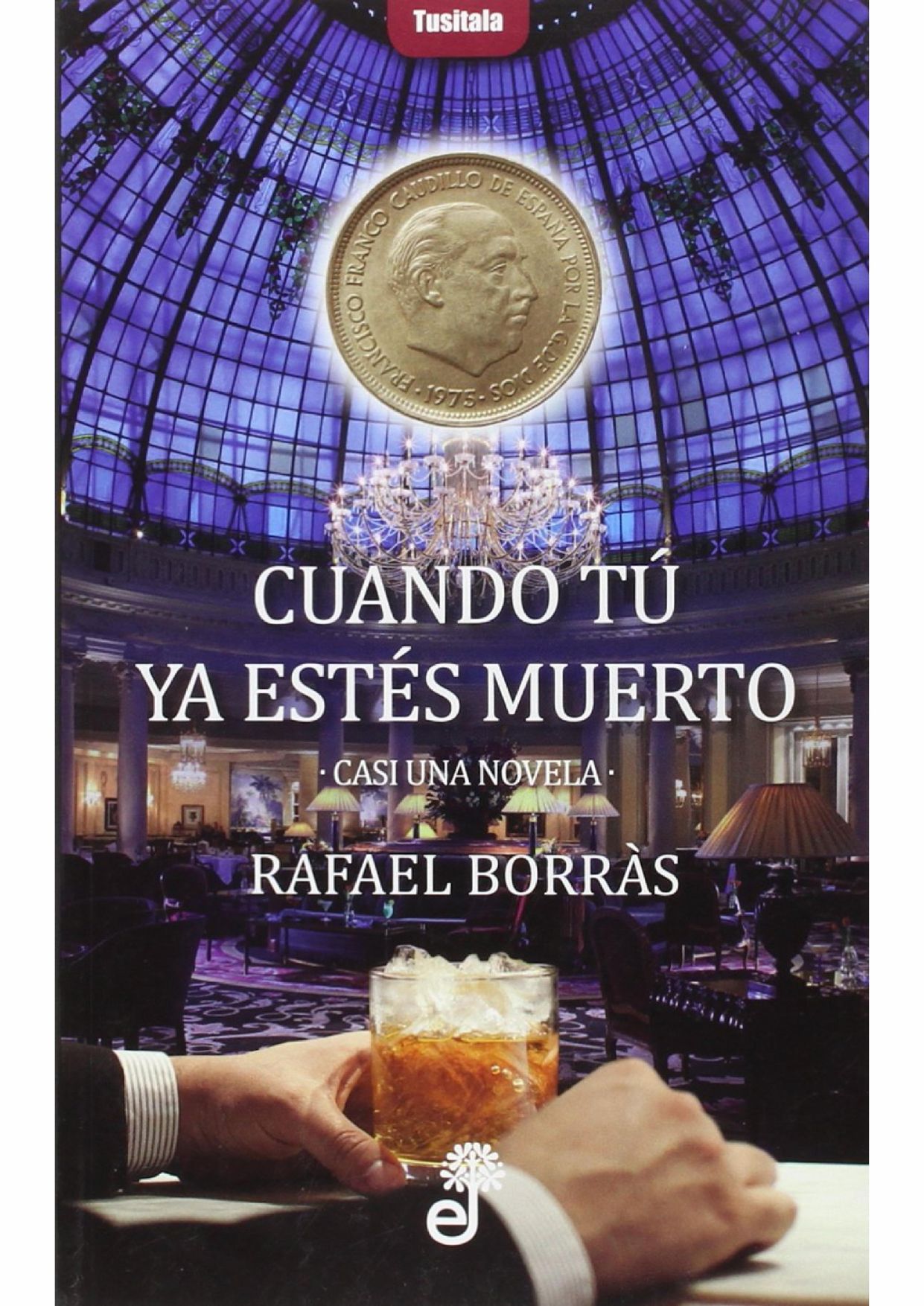 Portada de CUANDO TÚ ESTÉS MUERTO