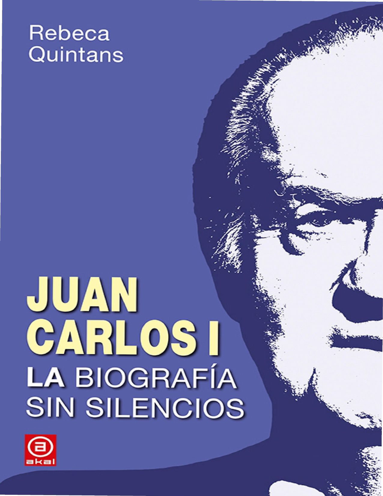 Portada de JUAN CARLOS I.LABIOGRAFIA SIN SILENCIOS