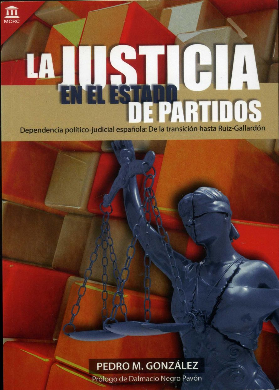Portada de LAJUSTICIA EN EL ESTADO DE PARTIDOS