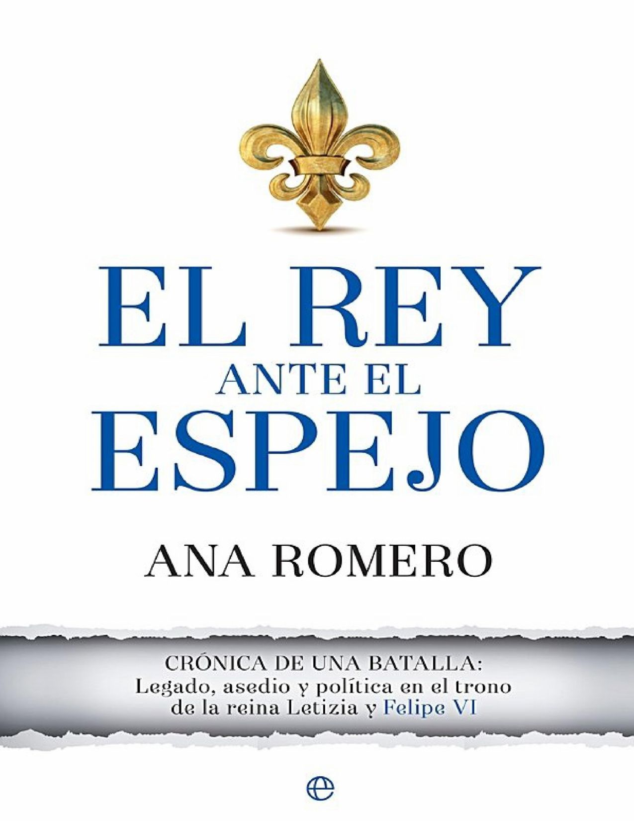 Portada de EL REY ANTE EL ESPEJO_ANA ROMERO.AGT